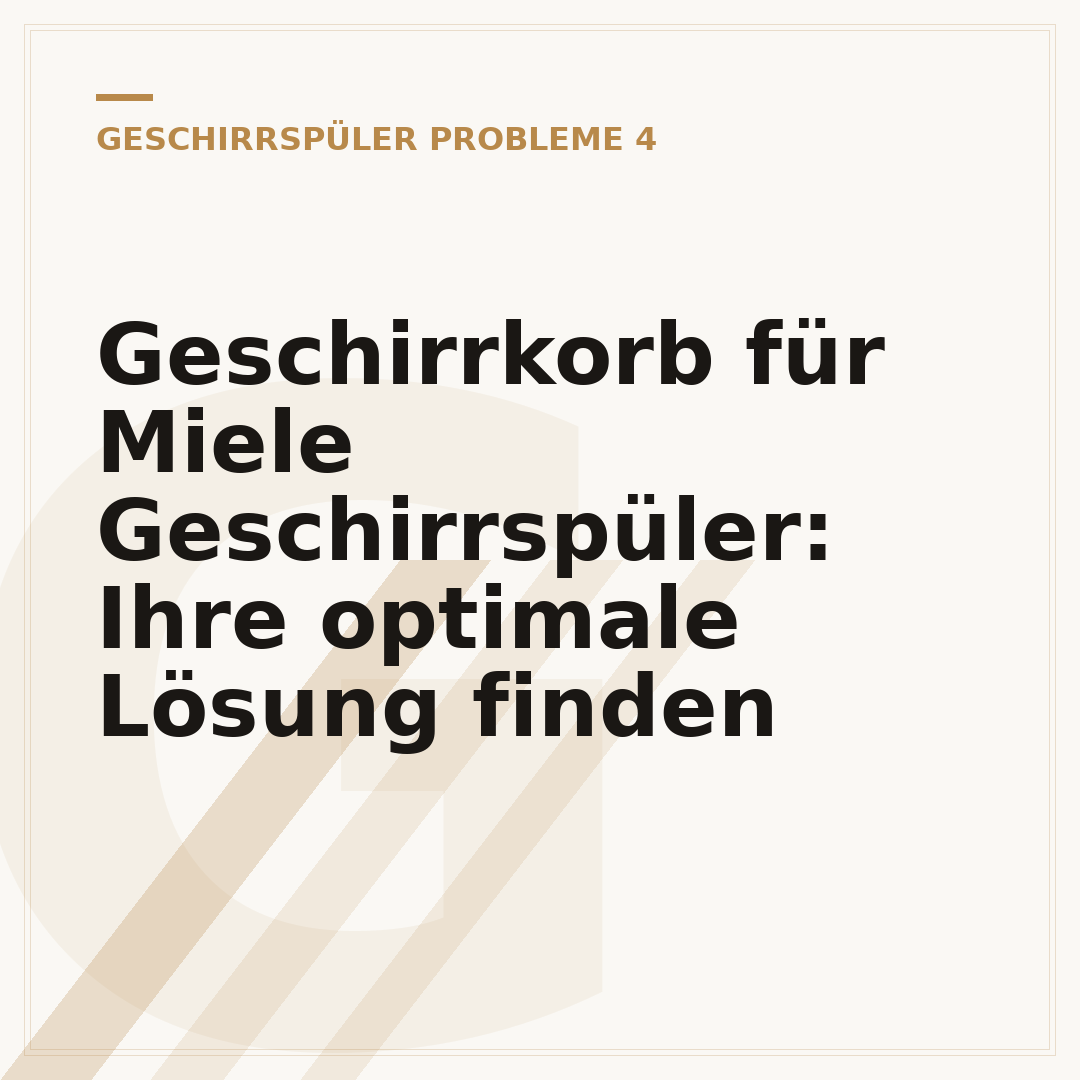 Geschirrkorb für Miele Geschirrspüler: Ihre optimale Lösung finden