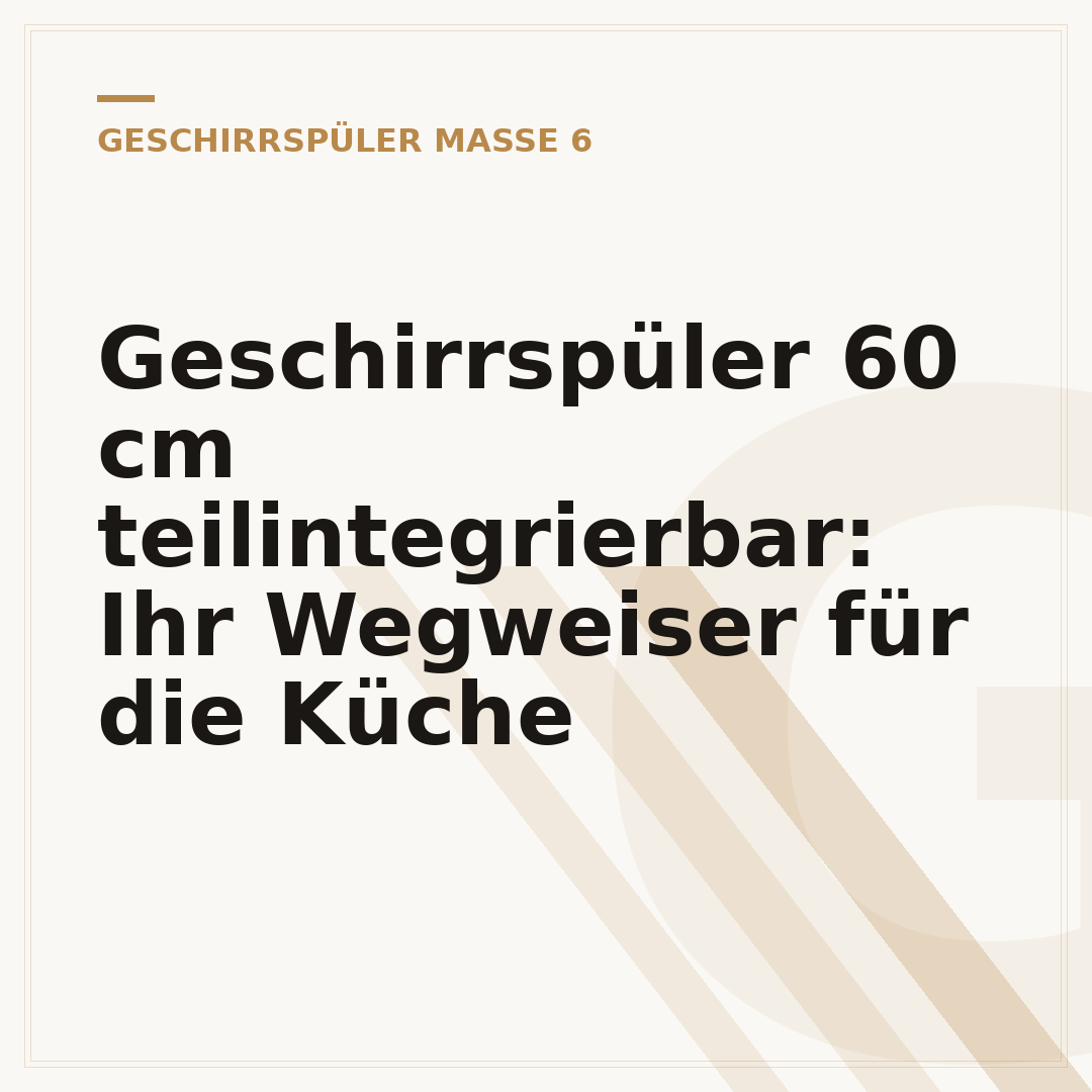 Geschirrspüler 60 cm teilintegrierbar: Ihr Wegweiser für die Küche