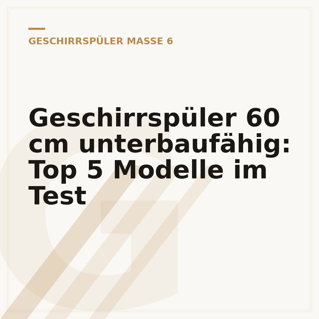 Geschirrspüler 60 cm unterbaufähig: Top 5 Modelle im Test