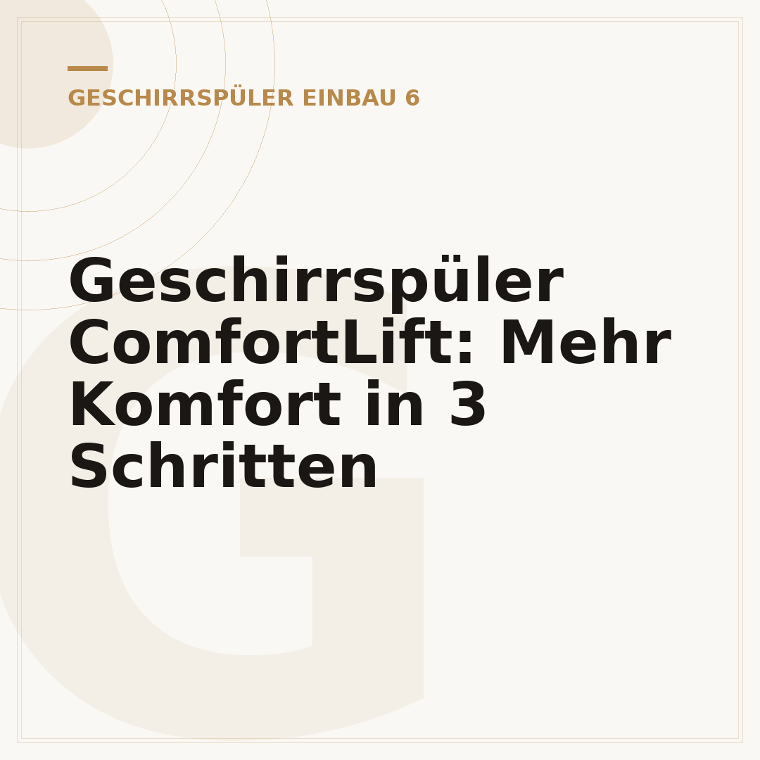 Geschirrspüler ComfortLift: Mehr Komfort in 3 Schritten