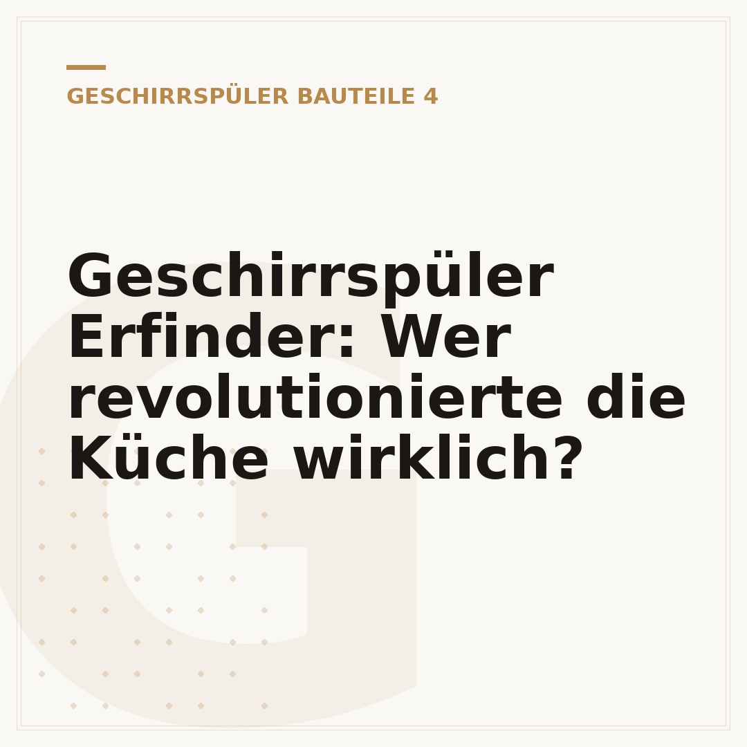 Geschirrspüler Erfinder: Wer revolutionierte die Küche wirklich?