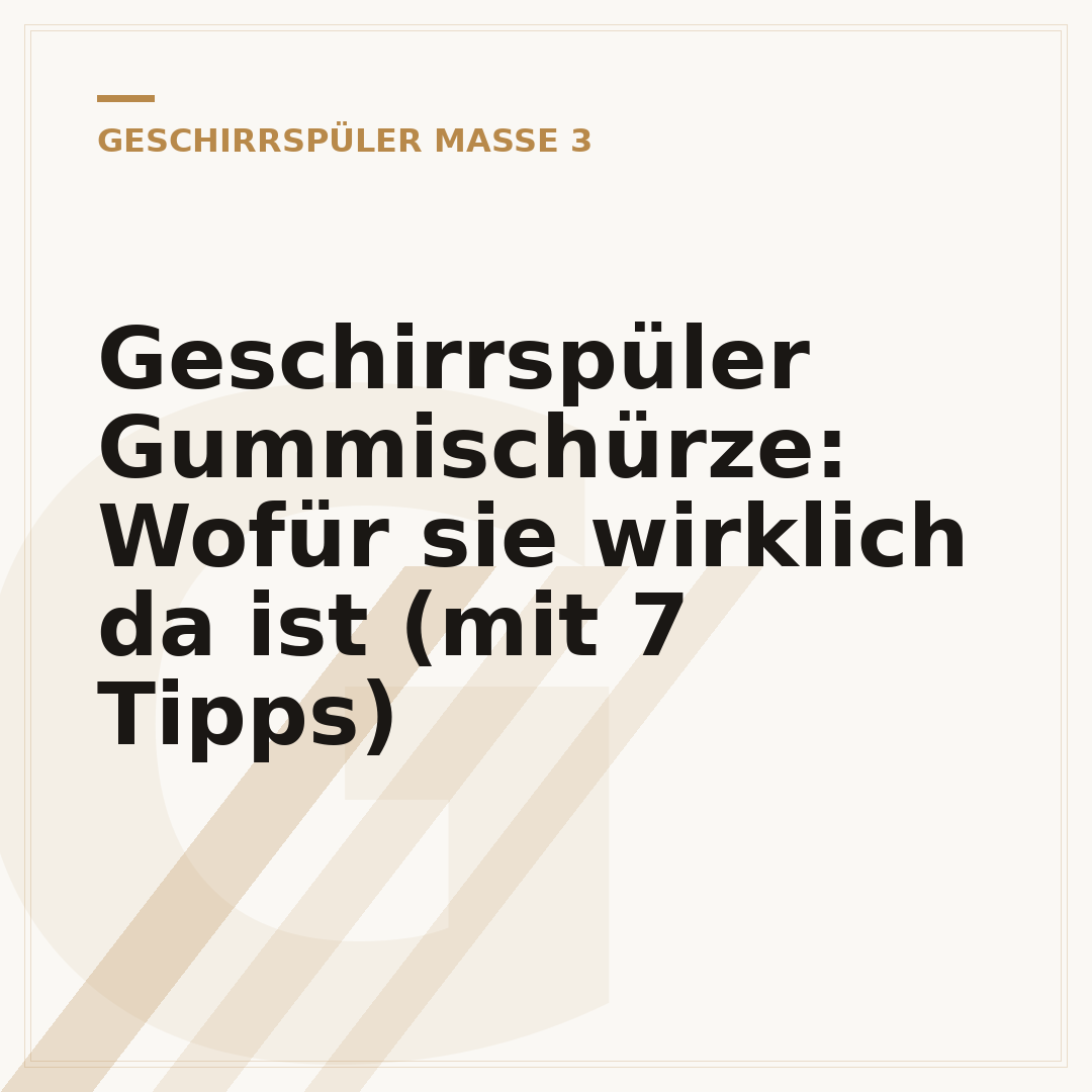 Geschirrspüler Gummischürze: Wofür sie wirklich da ist (mit 7 Tipps)