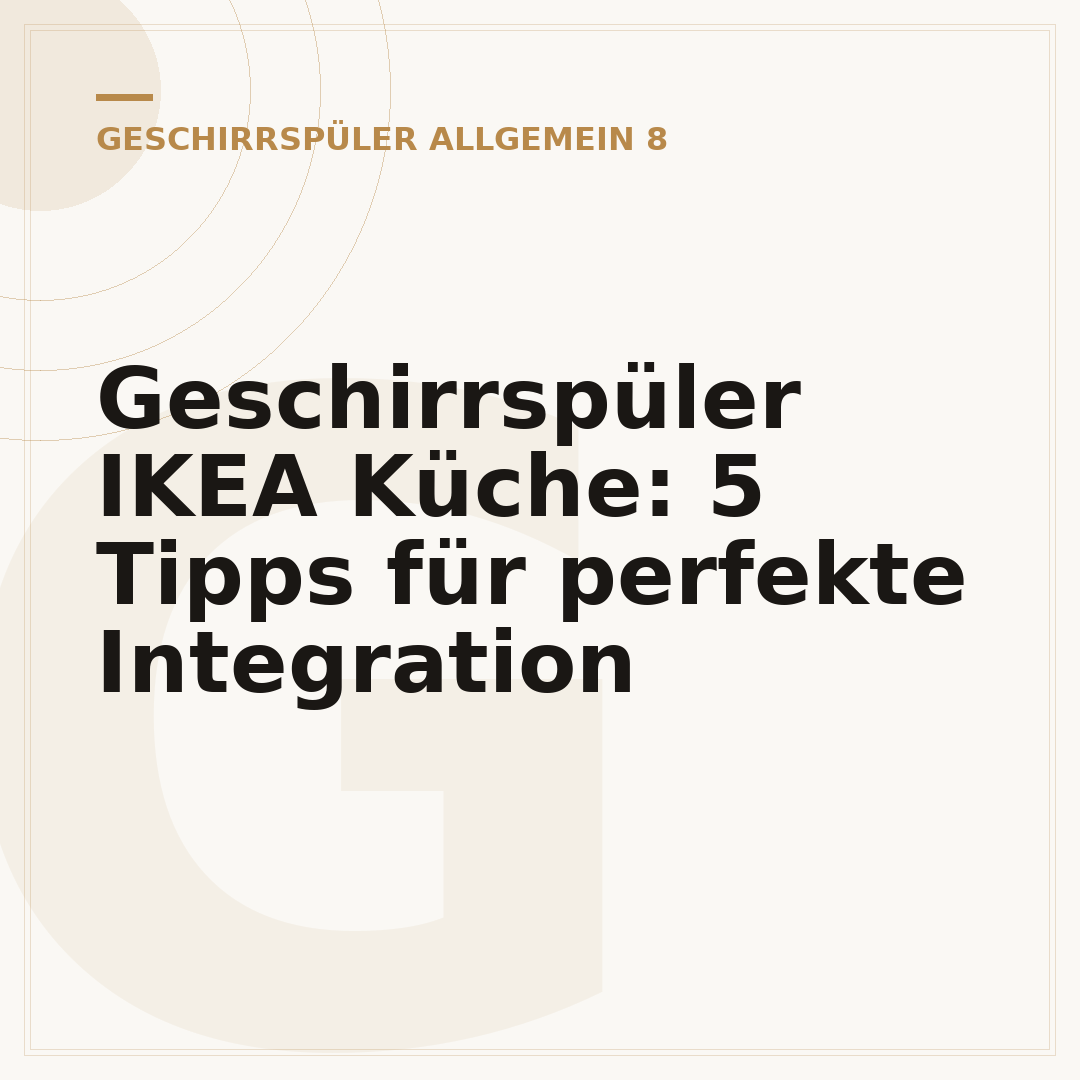 Geschirrspüler IKEA Küche: 5 Tipps für perfekte Integration