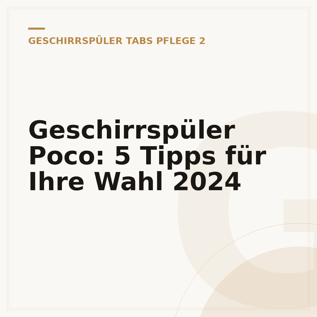 Geschirrspüler Poco: 5 Tipps für Ihre Wahl 2024