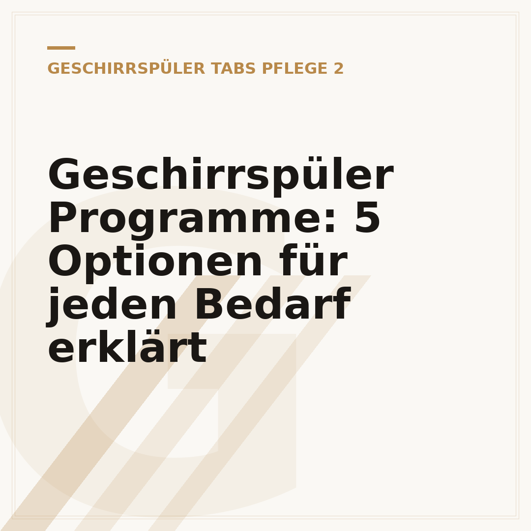 Geschirrspüler Programme: 5 Optionen für jeden Bedarf erklärt