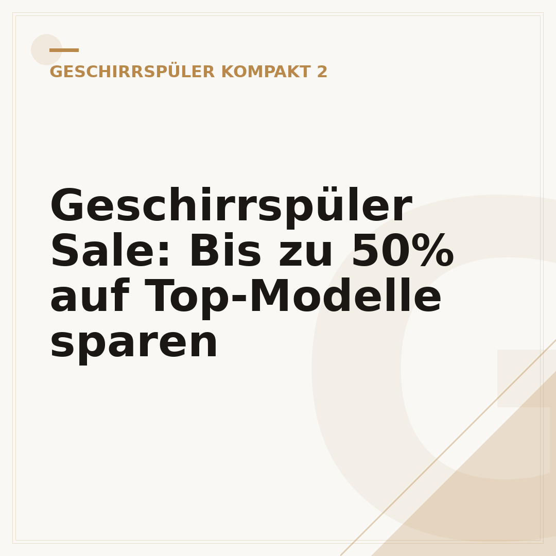 Geschirrspüler Sale: Bis zu 50% auf Top-Modelle sparen