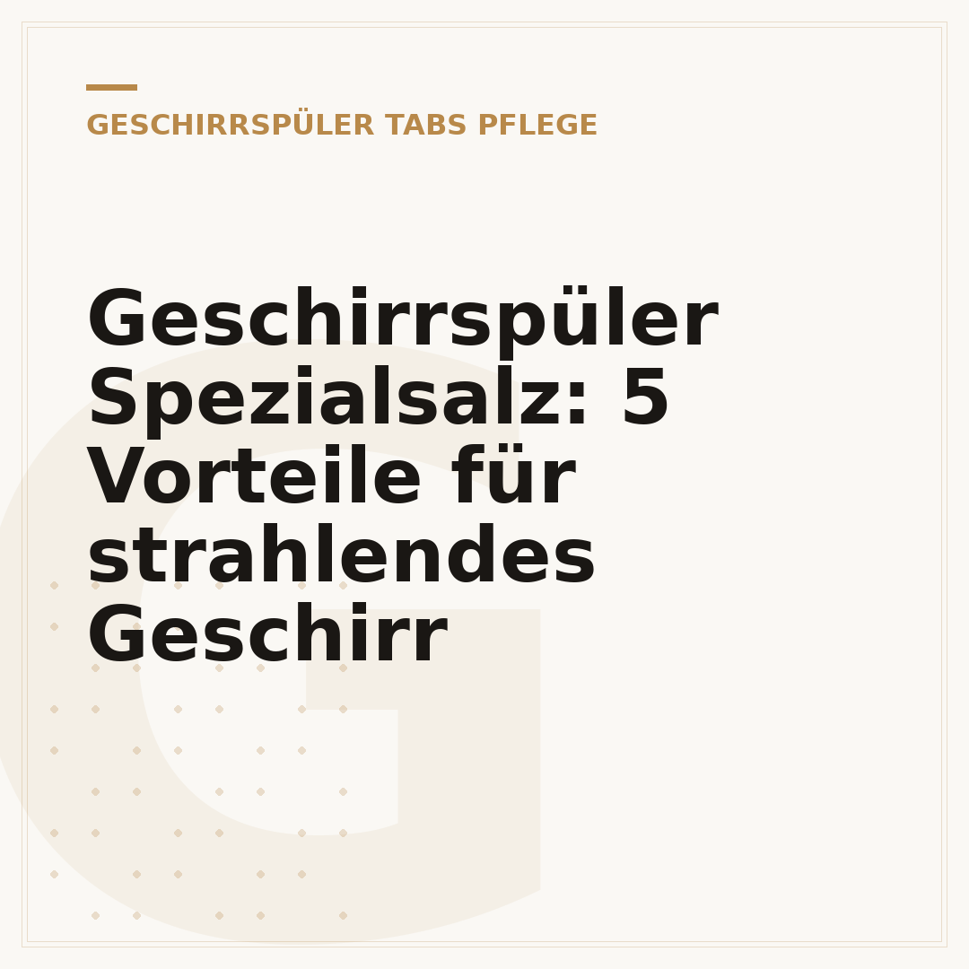 Geschirrspüler Spezialsalz: 5 Vorteile für strahlendes Geschirr