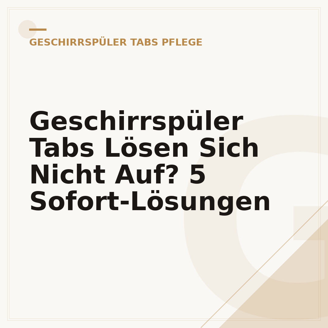 Geschirrspüler Tabs Lösen Sich Nicht Auf? 5 Sofort-Lösungen