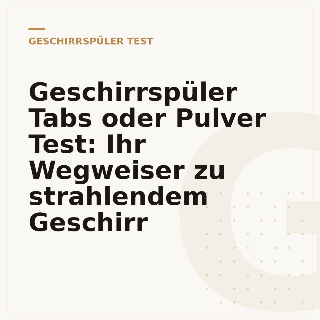 Geschirrspüler Tabs oder Pulver Test: Ihr Wegweiser zu strahlendem Geschirr