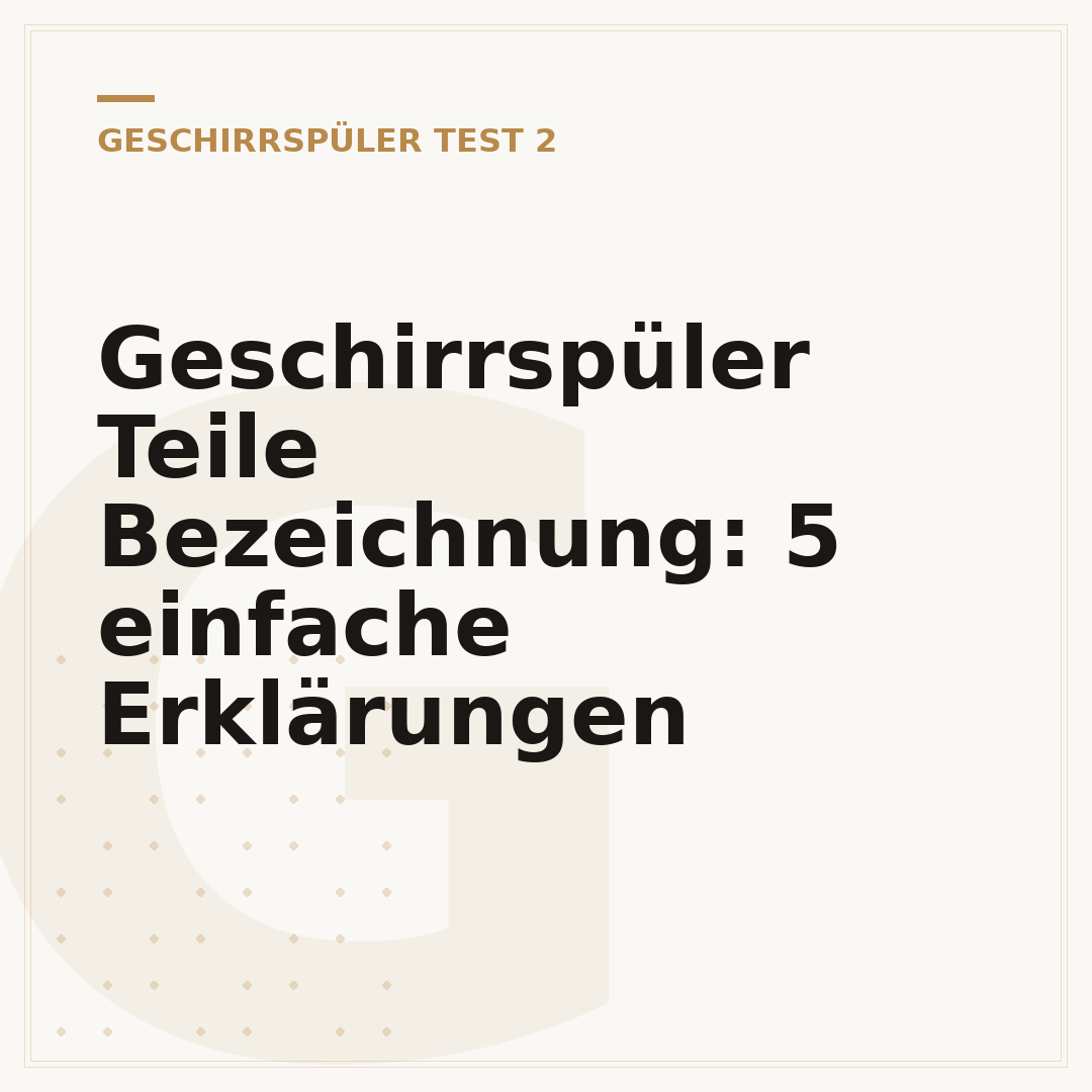 Geschirrspüler Teile Bezeichnung: 5 einfache Erklärungen