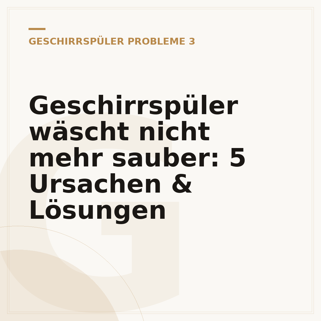 Geschirrspüler wäscht nicht mehr sauber: 5 Ursachen & Lösungen