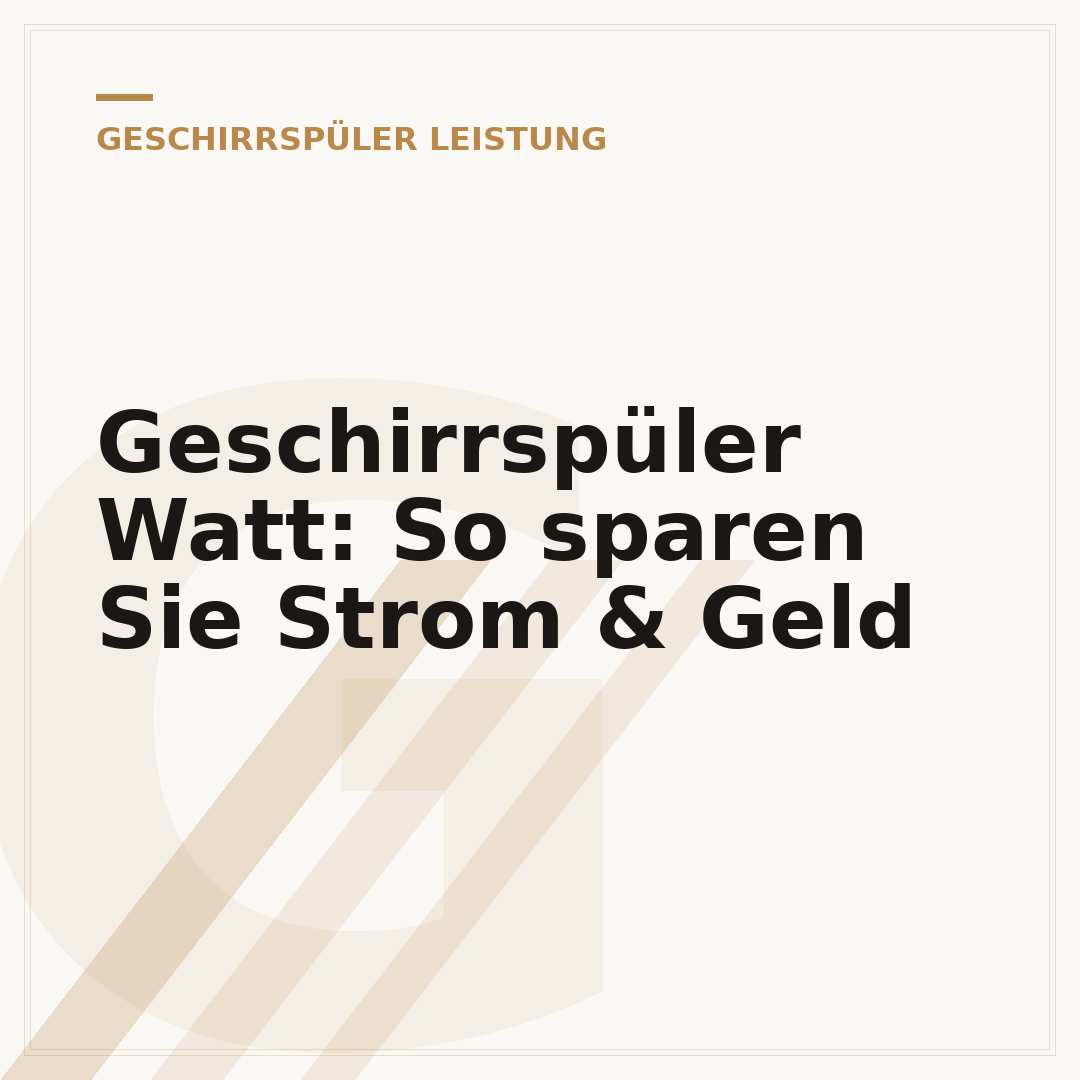 Geschirrspüler Watt: So sparen Sie Strom & Geld