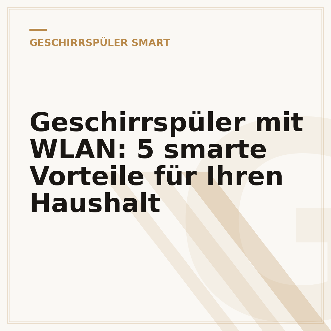 Geschirrspüler mit WLAN: 5 smarte Vorteile für Ihren Haushalt