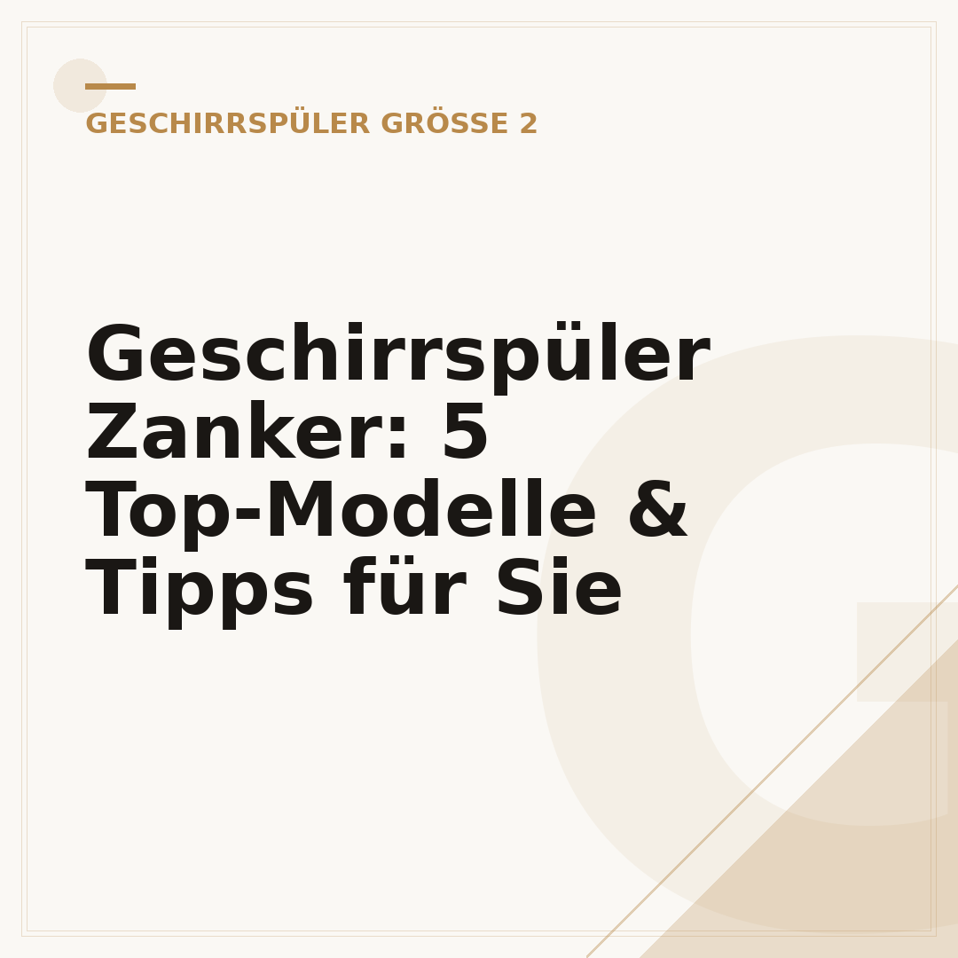 Geschirrspüler Zanker: 5 Top-Modelle & Tipps für Sie