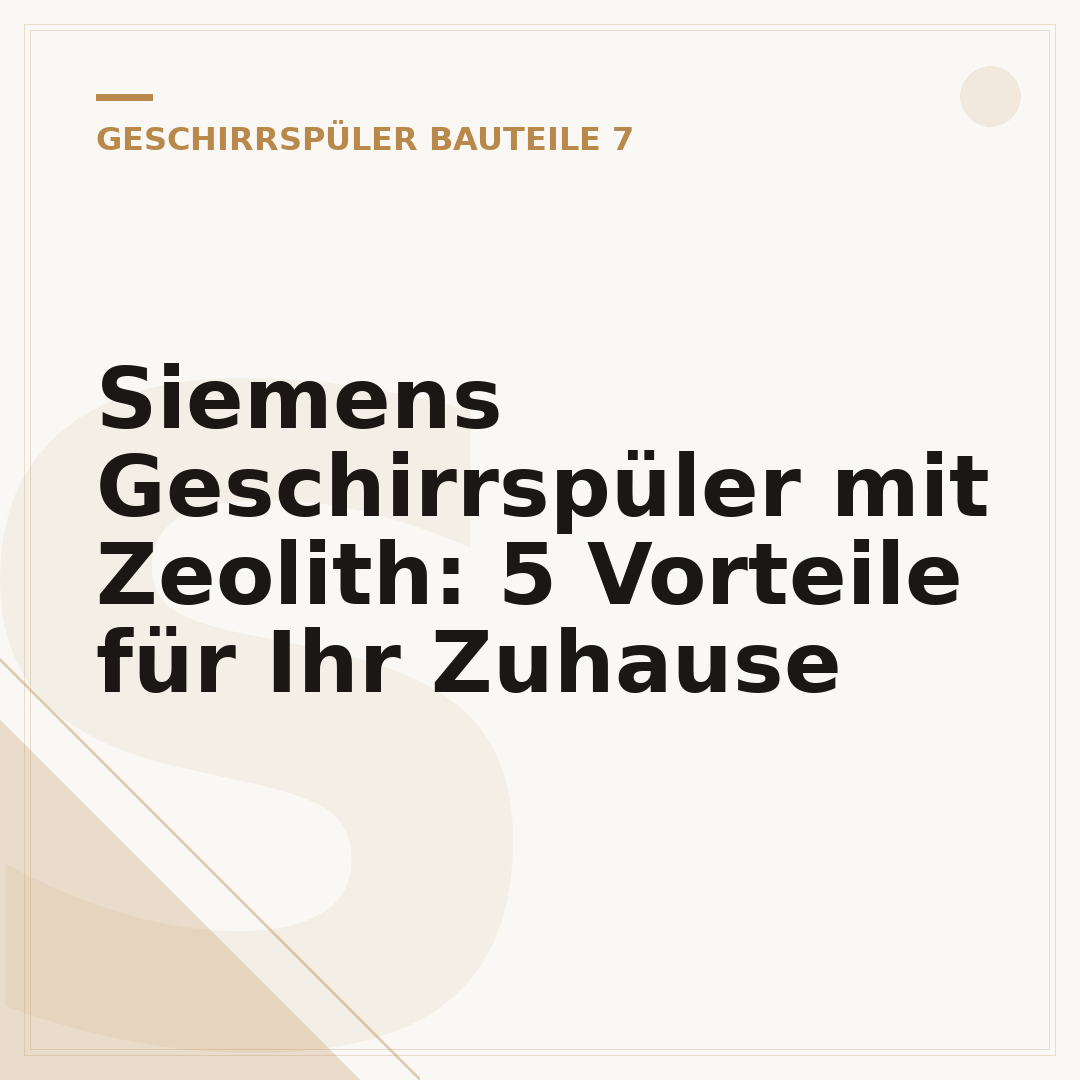 Siemens Geschirrspüler mit Zeolith: 5 Vorteile für Ihr Zuhause