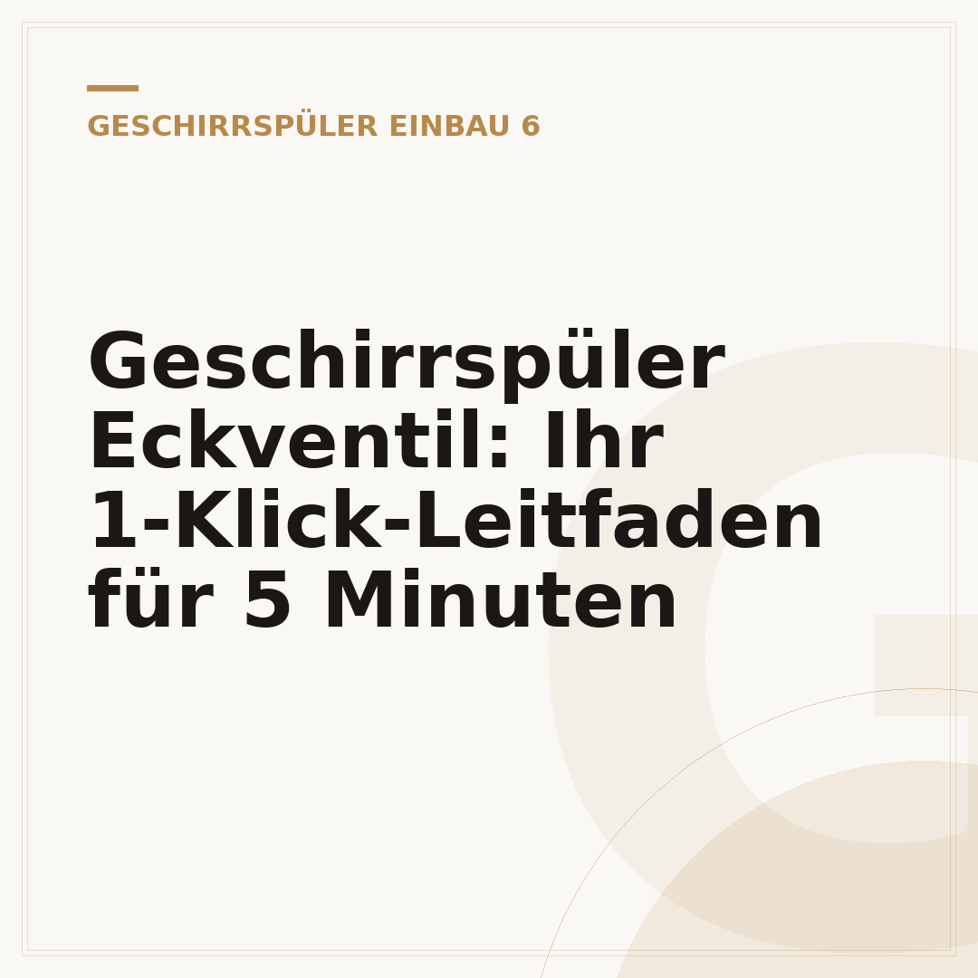 Geschirrspüler Eckventil: Ihr 1-Klick-Leitfaden für 5 Minuten
