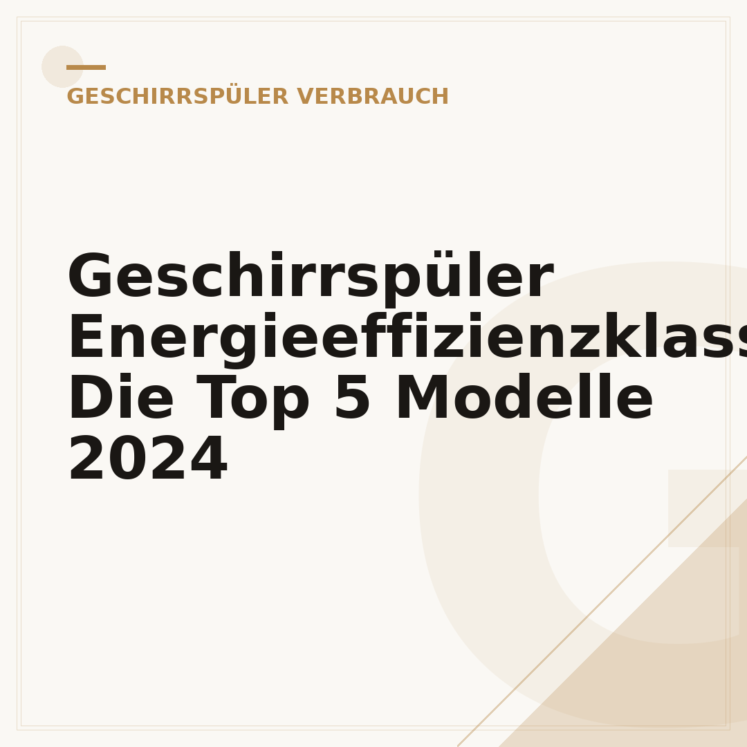 Geschirrspüler Energieeffizienzklasse: Die Top 5 Modelle 2024
