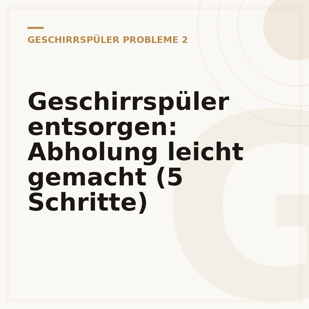 Geschirrspüler entsorgen: Abholung leicht gemacht (5 Schritte)