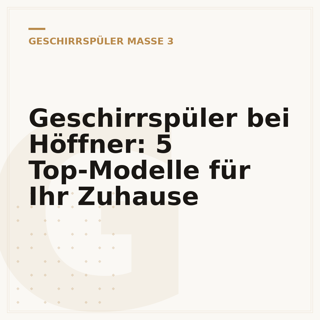 Geschirrspüler bei Höffner: 5 Top-Modelle für Ihr Zuhause