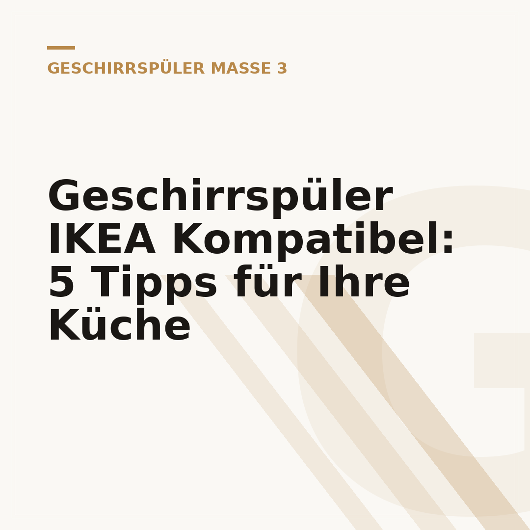 Geschirrspüler IKEA Kompatibel: 5 Tipps für Ihre Küche
