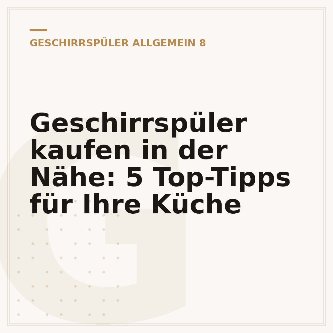 Geschirrspüler kaufen in der Nähe: 5 Top-Tipps für Ihre Küche