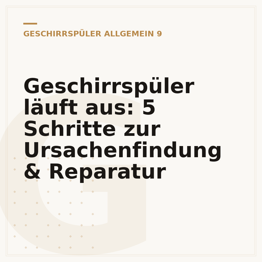 Geschirrspüler läuft aus: 5 Schritte zur Ursachenfindung & Reparatur