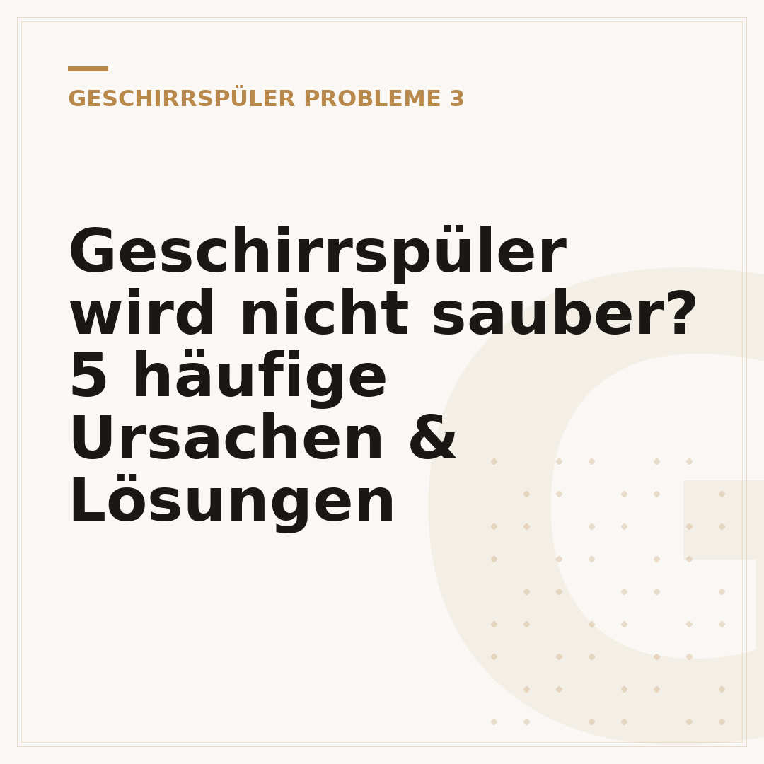 Geschirrspüler wird nicht sauber? 5 häufige Ursachen & Lösungen