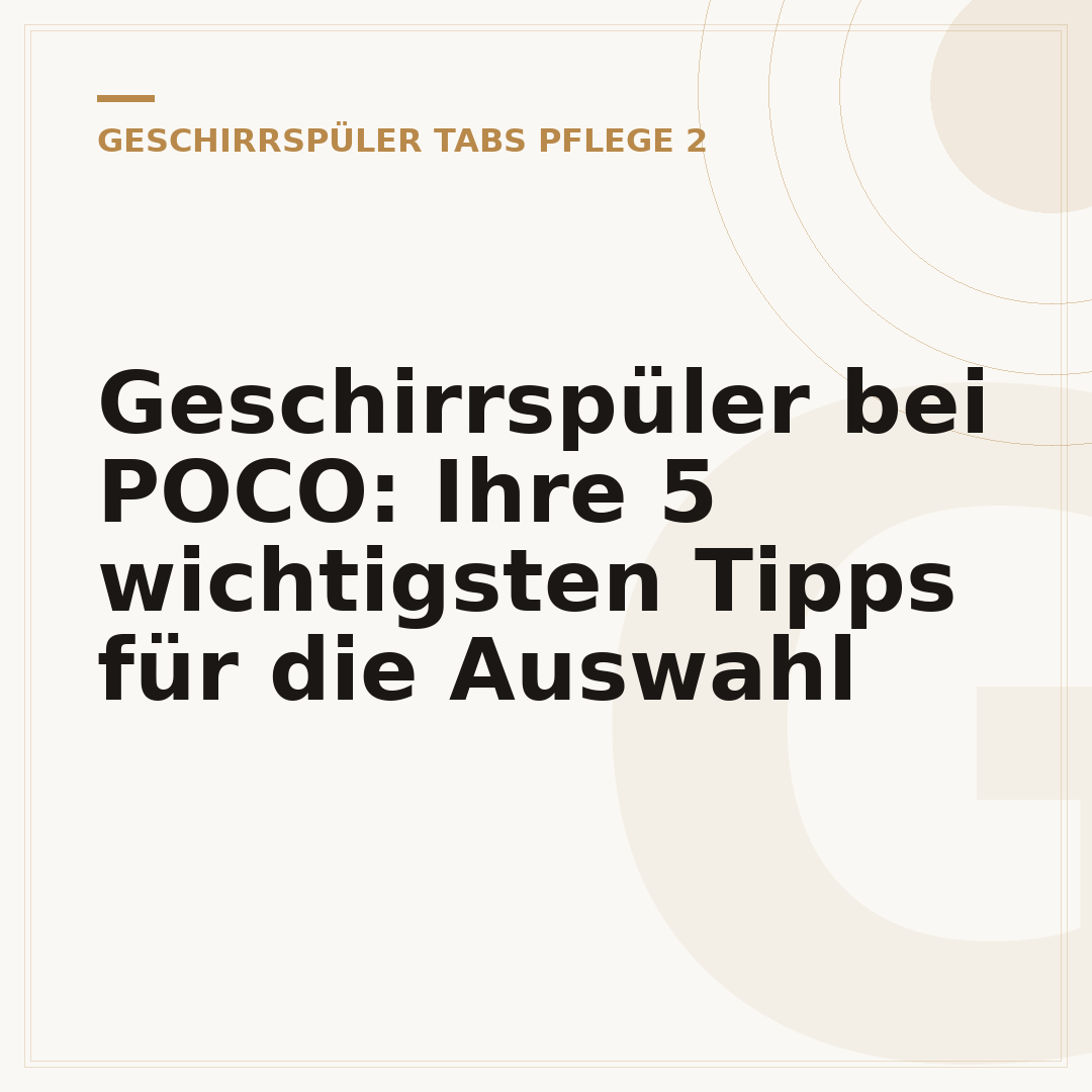 Geschirrspüler bei POCO: Ihre 5 wichtigsten Tipps für die Auswahl