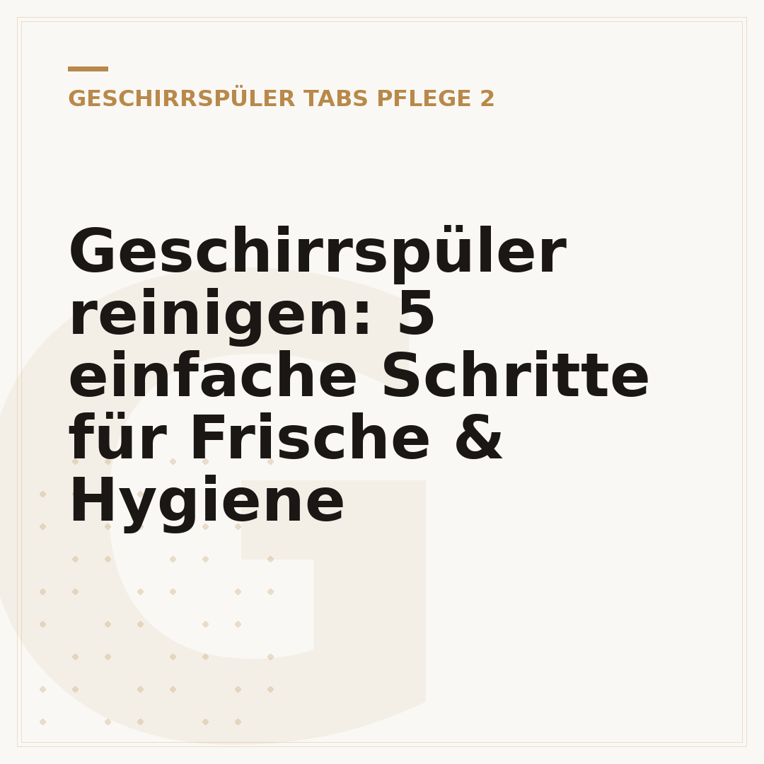 Geschirrspüler reinigen: 5 einfache Schritte für Frische & Hygiene