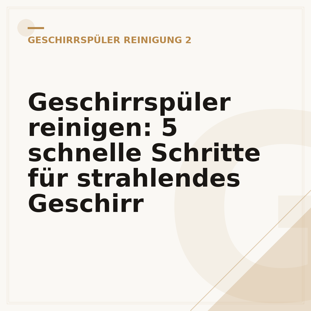 Geschirrspüler reinigen: 5 schnelle Schritte für strahlendes Geschirr