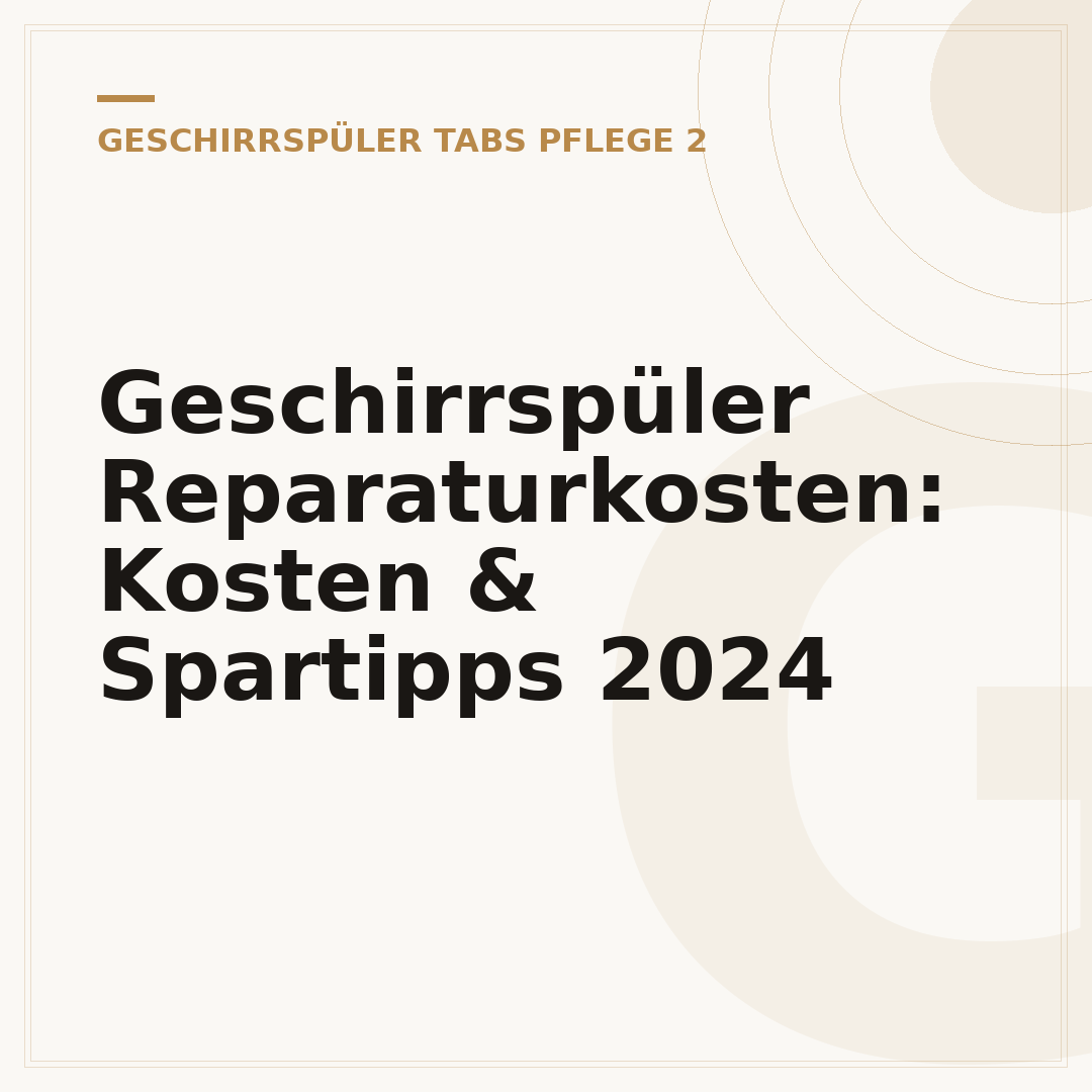 Geschirrspüler Reparaturkosten: Kosten & Spartipps 2024