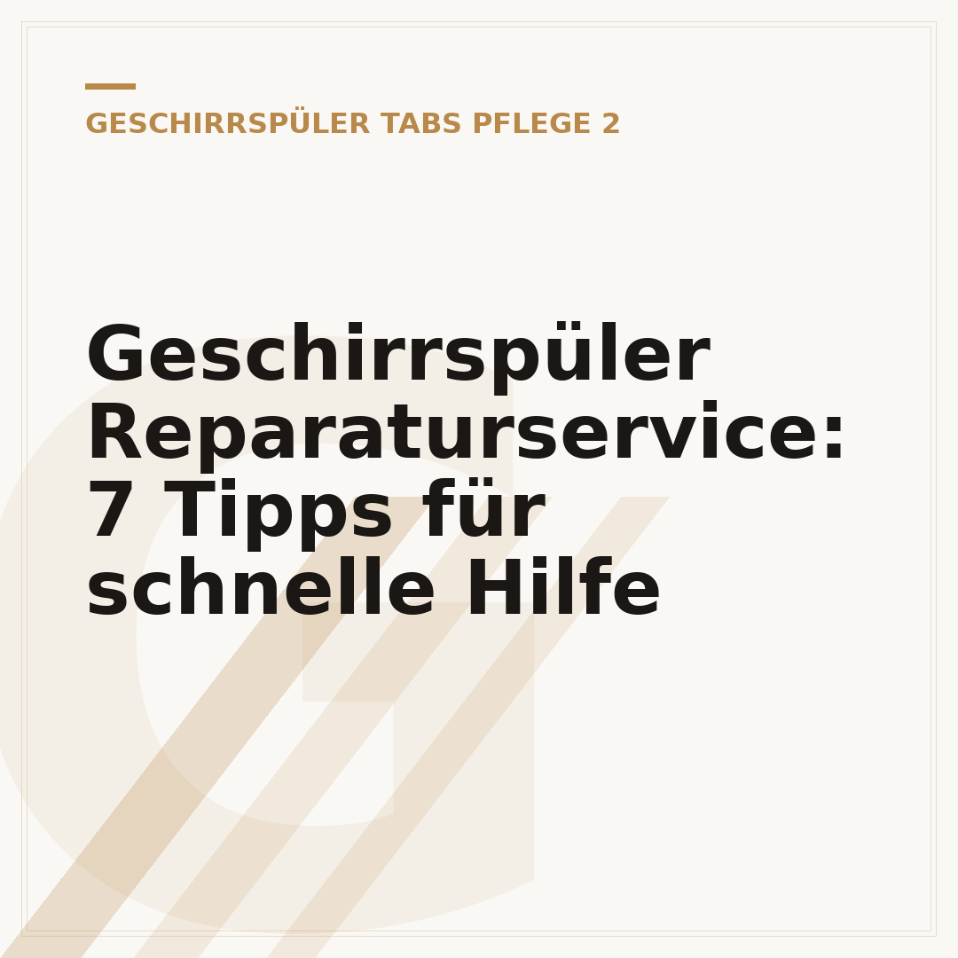Geschirrspüler Reparaturservice: 7 Tipps für schnelle Hilfe