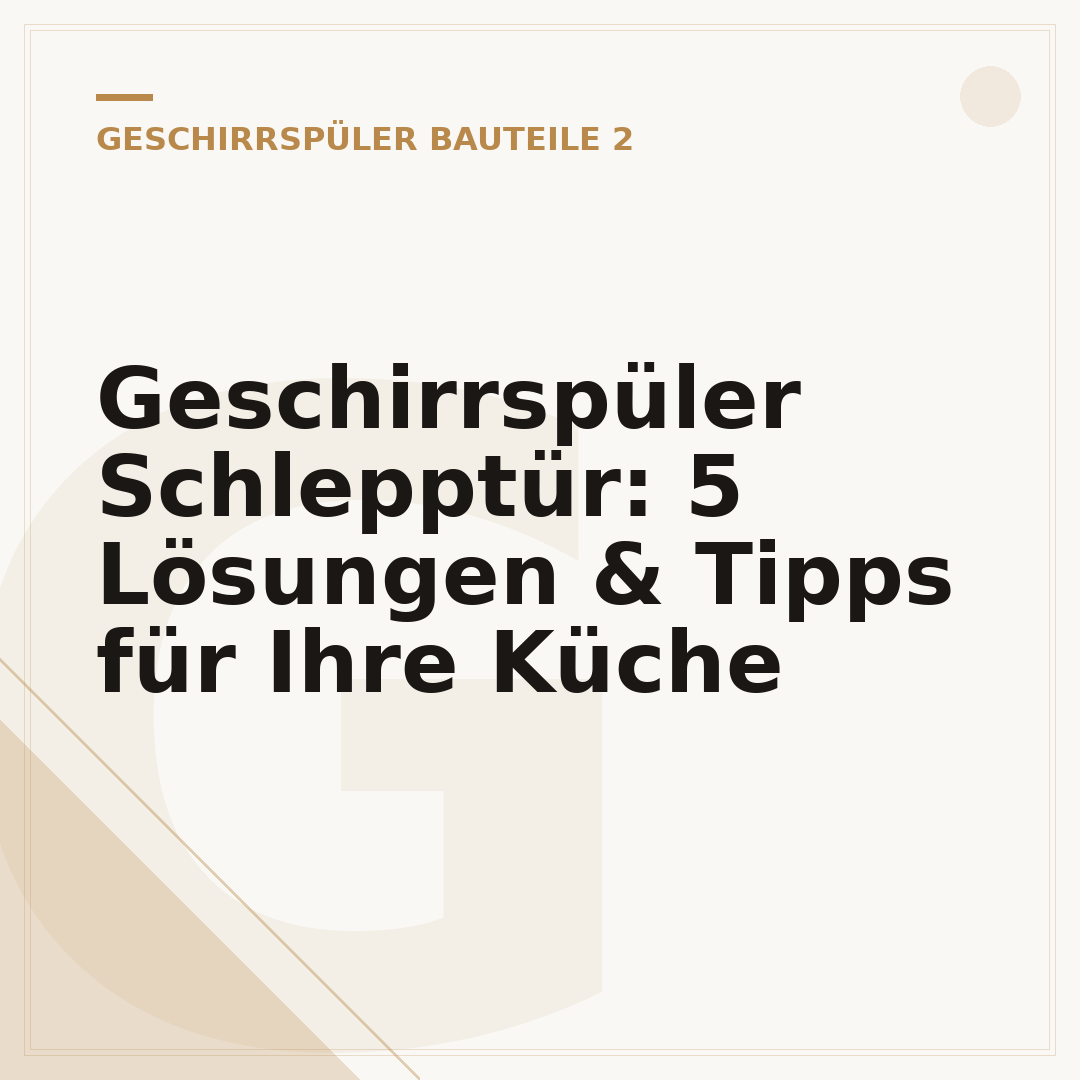 Geschirrspüler Schlepptür: 5 Lösungen & Tipps für Ihre Küche