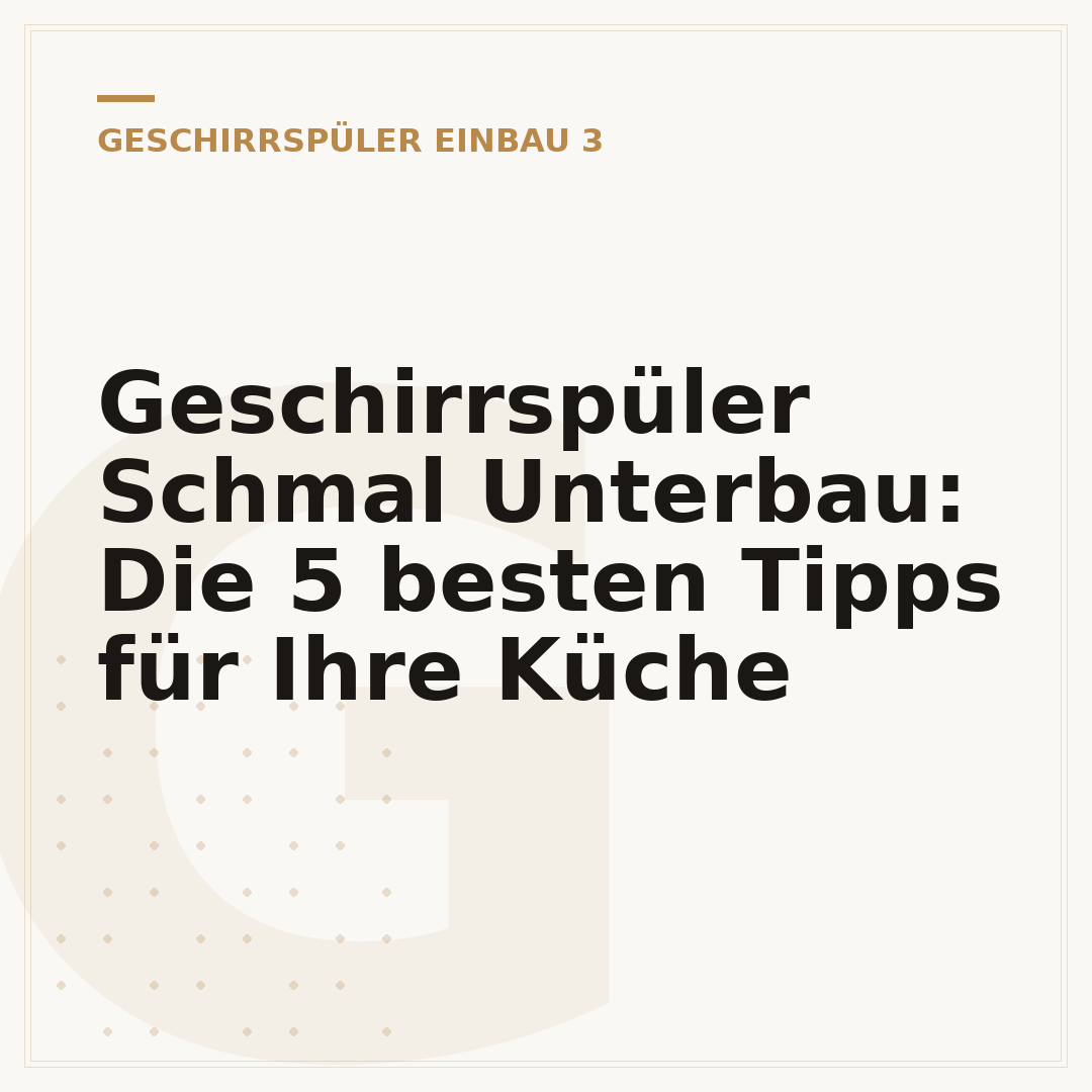 Geschirrspüler Schmal Unterbau: Die 5 besten Tipps für Ihre Küche
