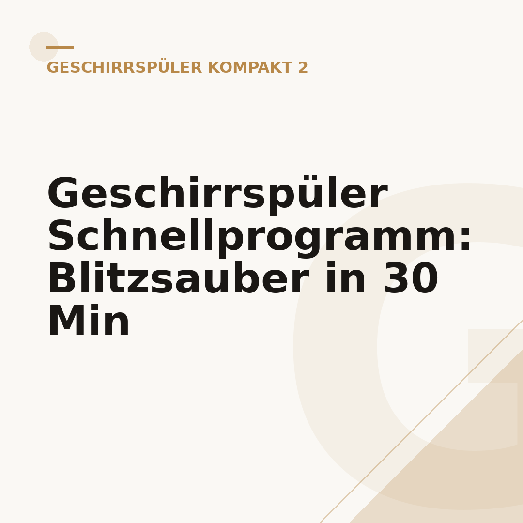Geschirrspüler Schnellprogramm: Blitzsauber in 30 Min