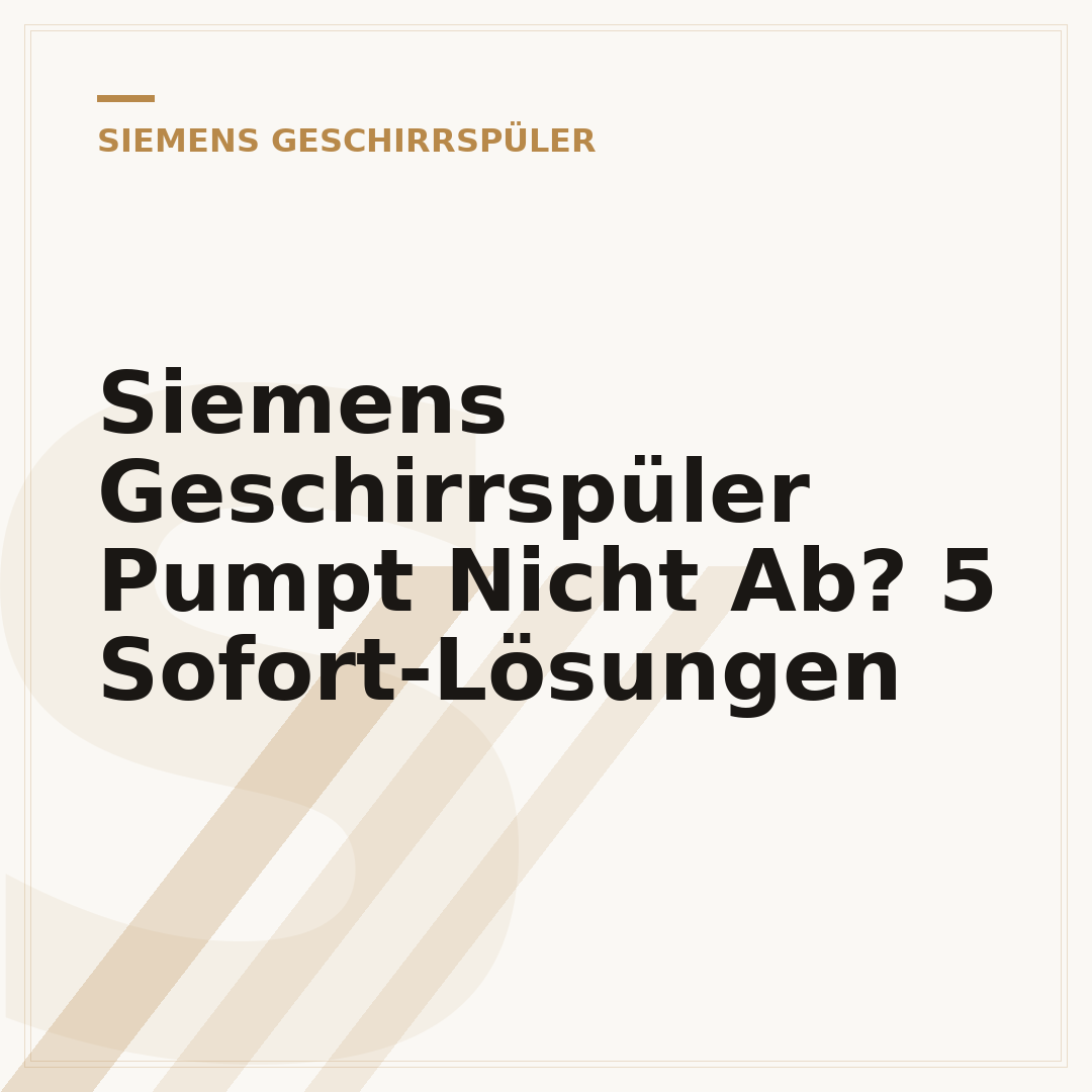 Siemens Geschirrspüler Pumpt Nicht Ab? 5 Sofort-Lösungen
