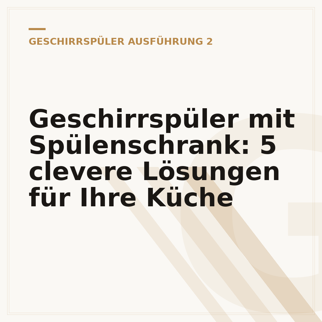 Geschirrspüler mit Spülenschrank: 5 clevere Lösungen für Ihre Küche