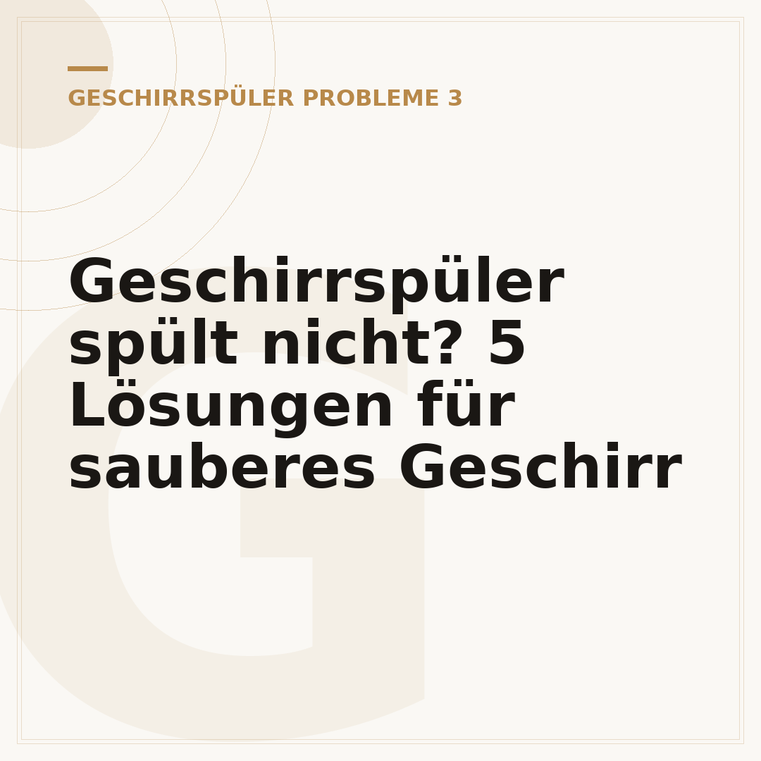 Geschirrspüler spült nicht? 5 Lösungen für sauberes Geschirr