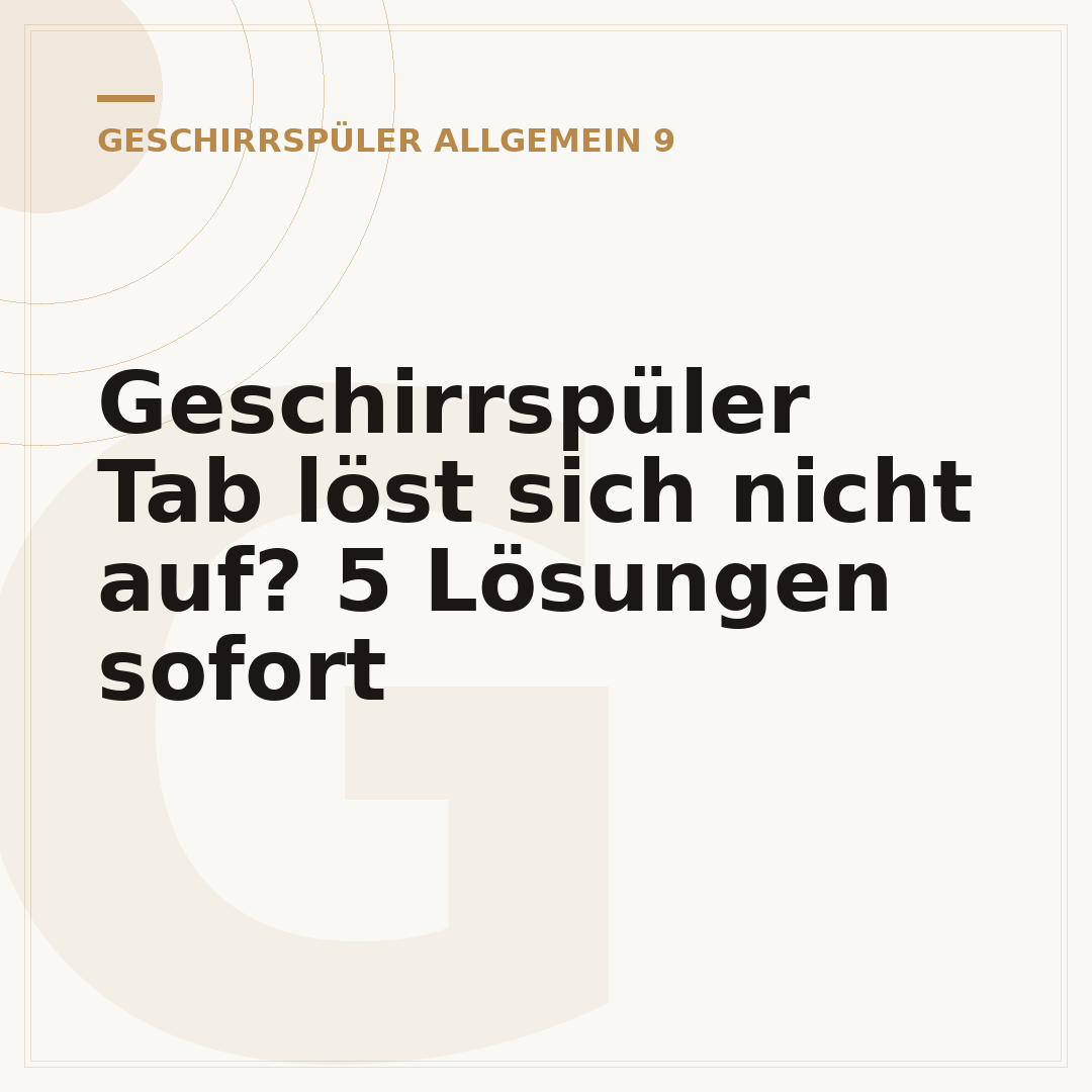 Geschirrspüler Tab löst sich nicht auf? 5 Lösungen sofort