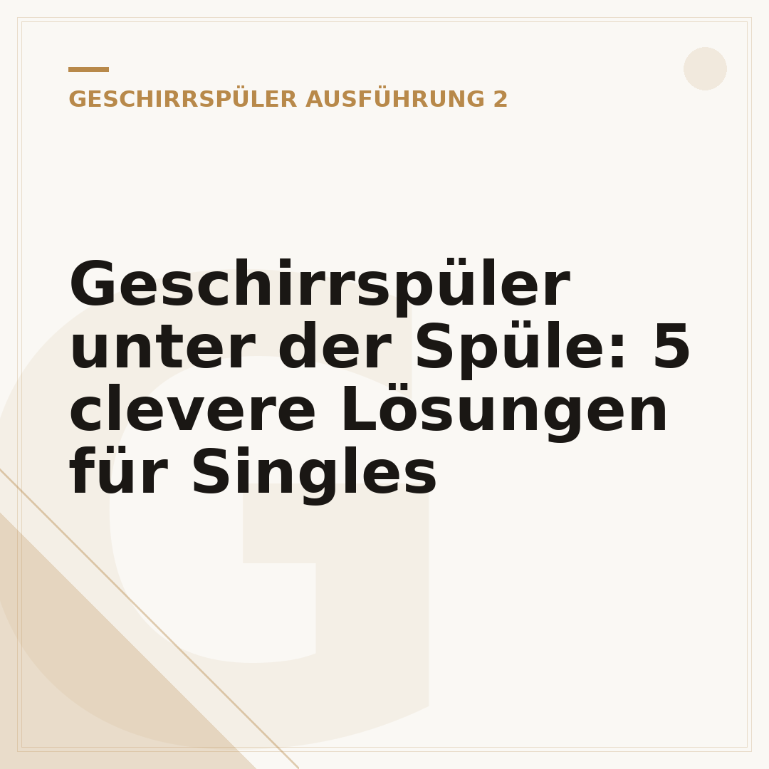 Geschirrspüler unter der Spüle: 5 clevere Lösungen für Singles