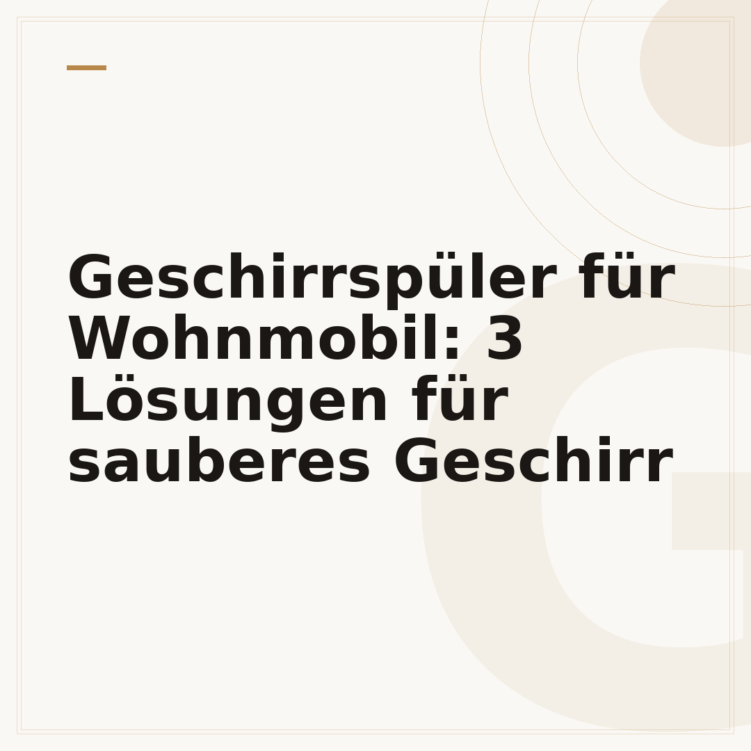 Geschirrspüler für Wohnmobil: 3 Lösungen für sauberes Geschirr