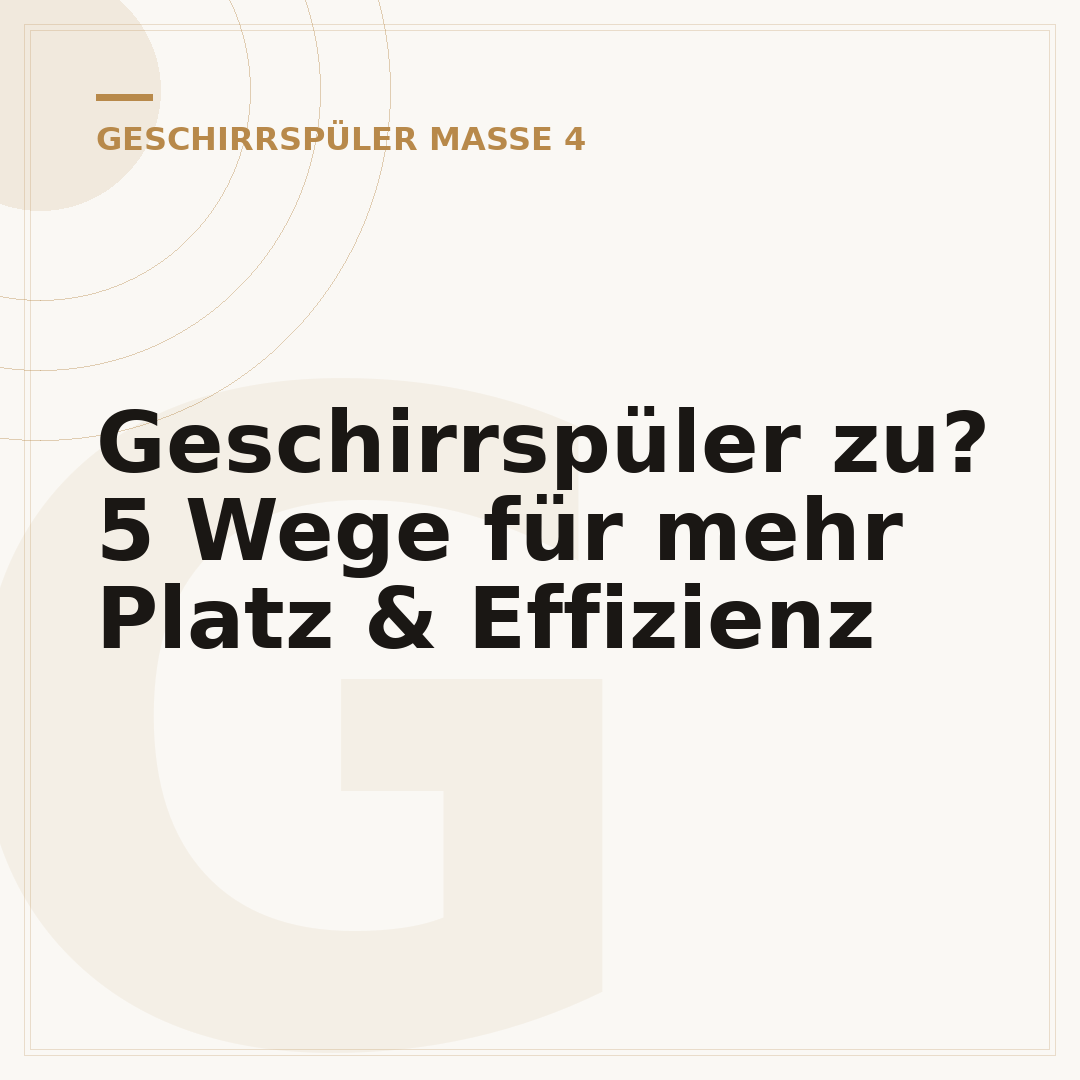 Geschirrspüler zu? 5 Wege für mehr Platz & Effizienz