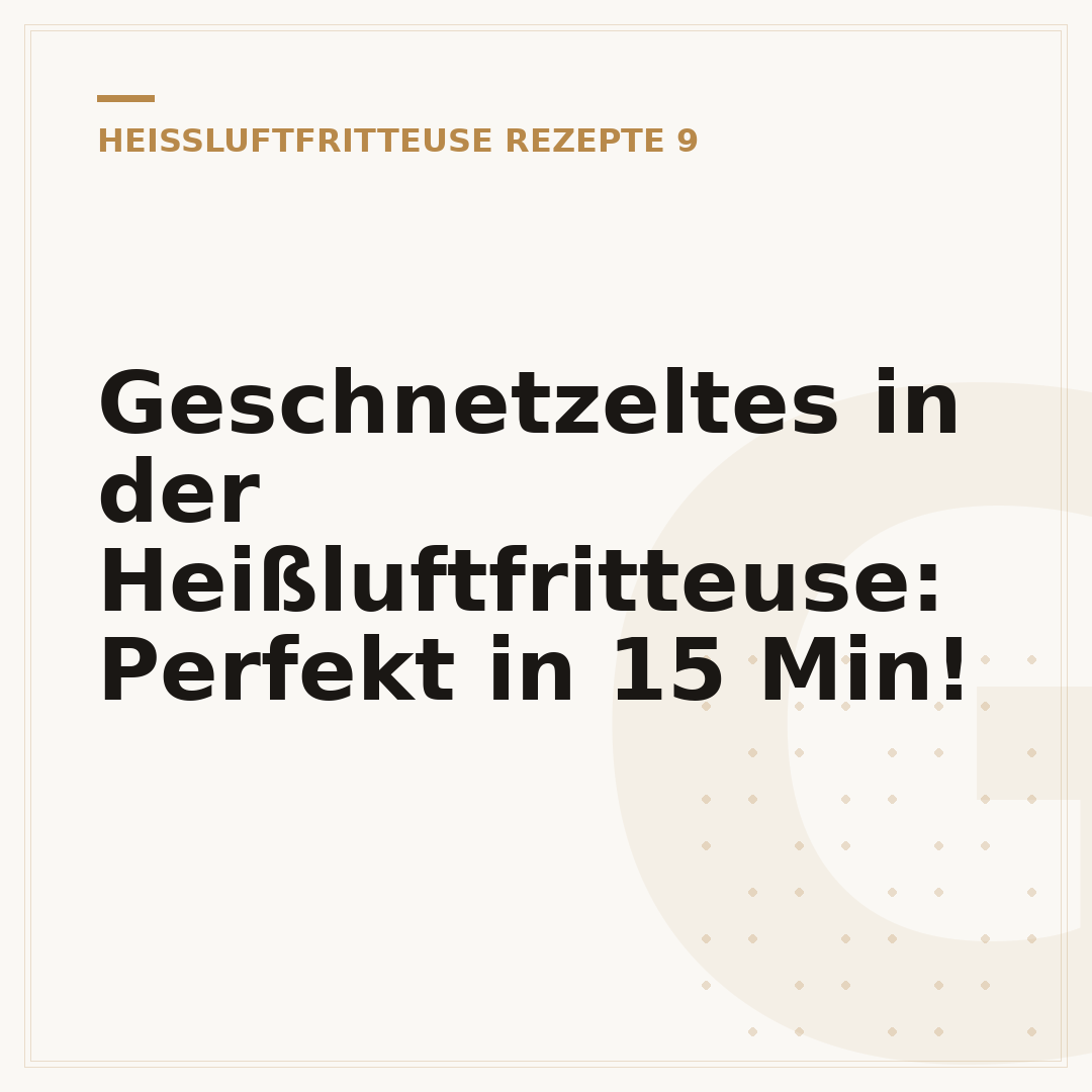 Geschnetzeltes in der Heißluftfritteuse: Perfekt in 15 Min!