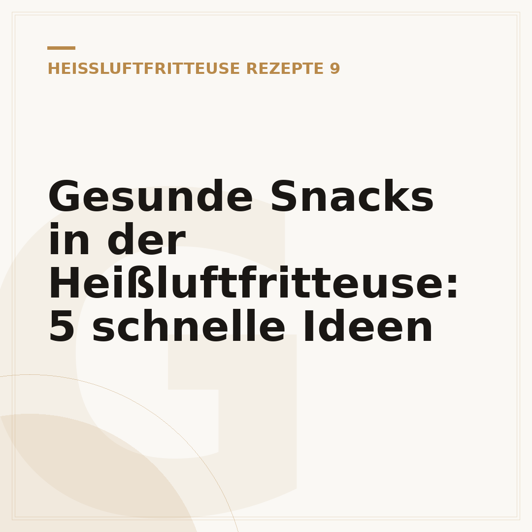 Gesunde Snacks in der Heißluftfritteuse: 5 schnelle Ideen