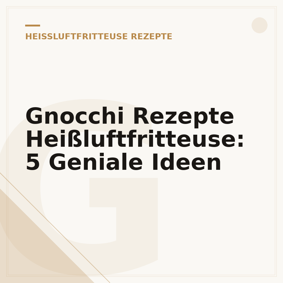 Gnocchi Rezepte Heißluftfritteuse: 5 Geniale Ideen