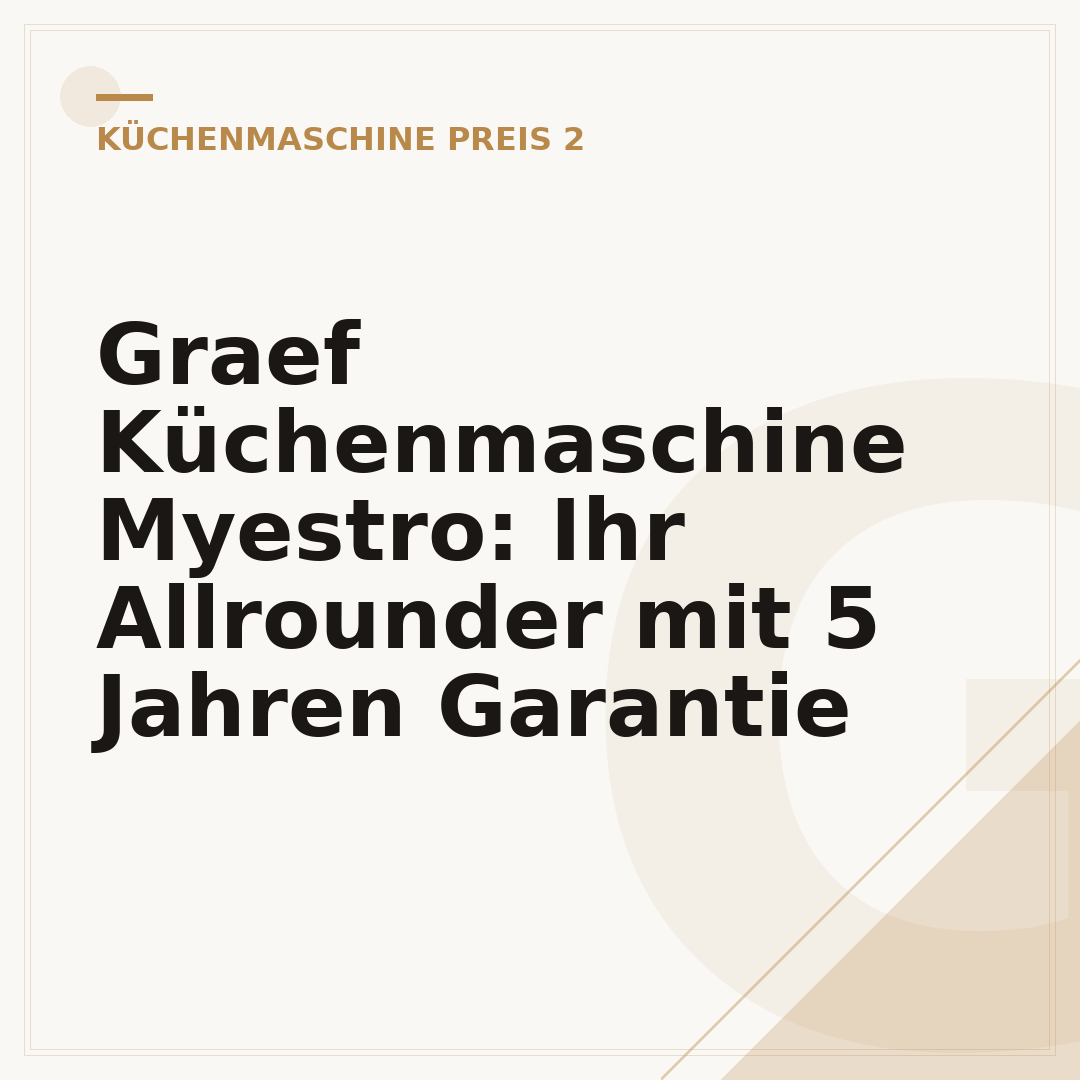 Graef Küchenmaschine Myestro: Ihr Allrounder mit 5 Jahren Garantie