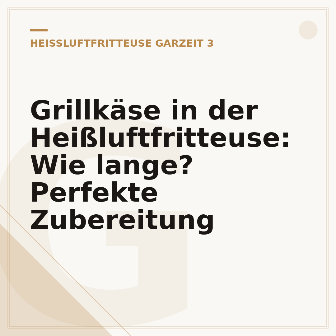 Grillkäse in der Heißluftfritteuse: Wie lange? Perfekte Zubereitung