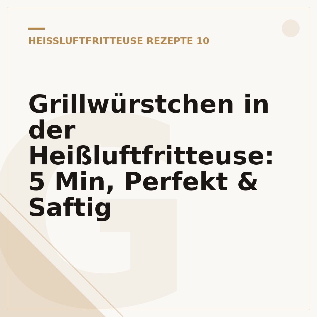 Grillwürstchen in der Heißluftfritteuse: 5 Min, Perfekt & Saftig