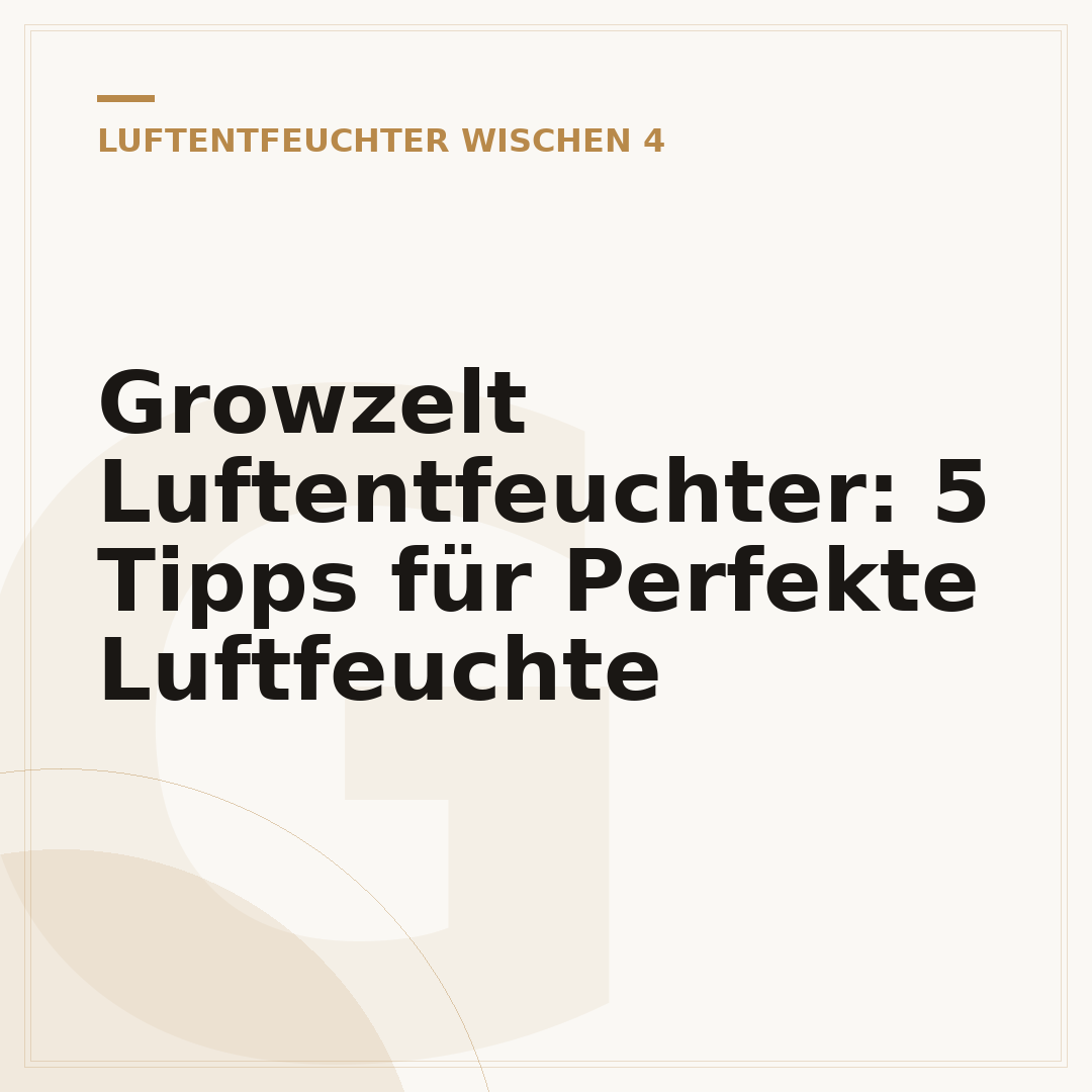 Growzelt Luftentfeuchter: 5 Tipps für Perfekte Luftfeuchte