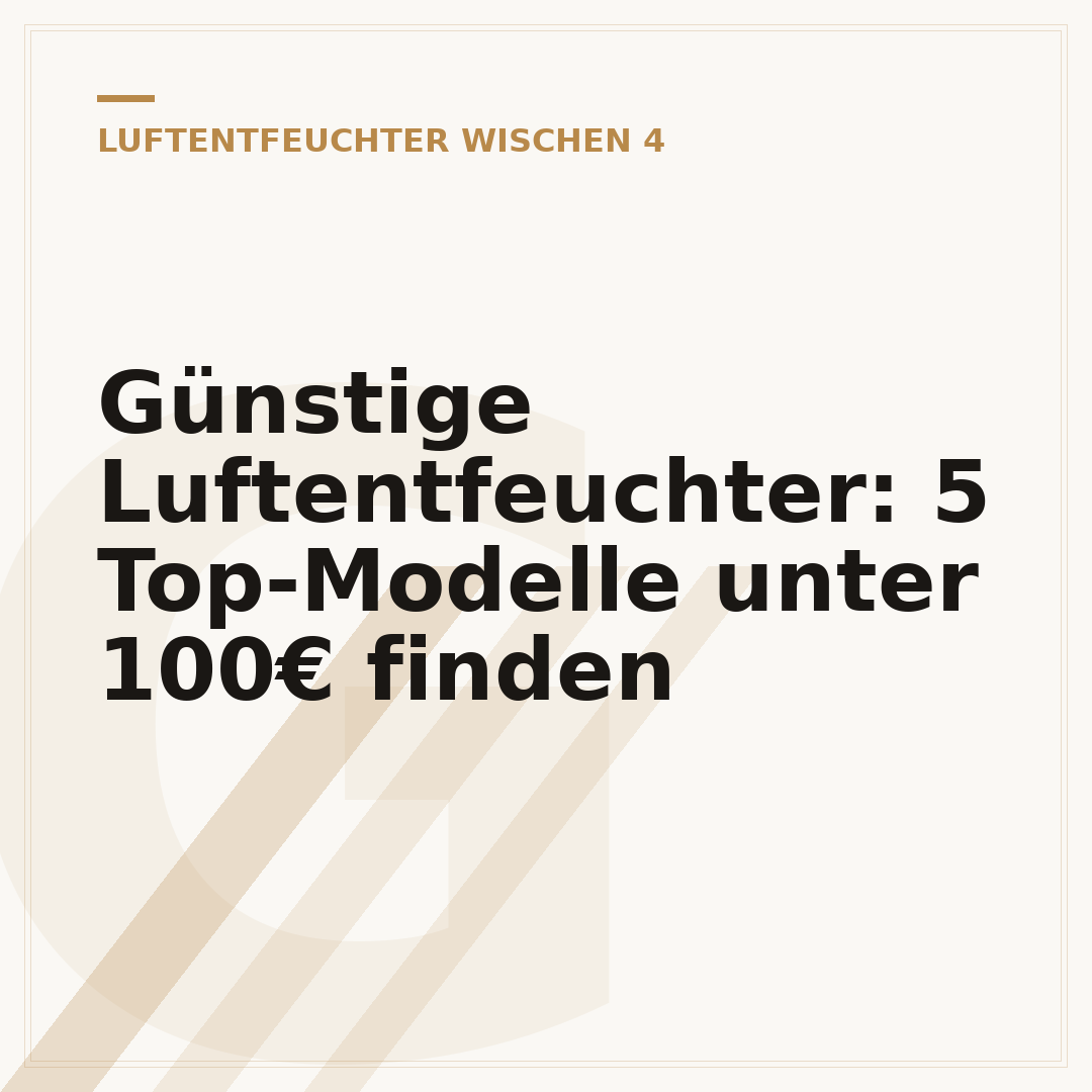 Günstige Luftentfeuchter: 5 Top-Modelle unter 100€ finden